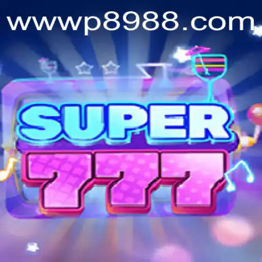 Unveiling the Exciting World of Super777 on P898.com